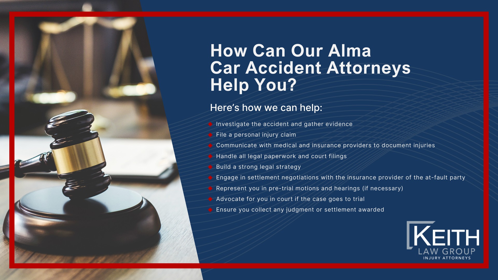 Our Alma Car Accident Lawyers are Prepared to Help You; How Can Our Alma Car Accident Attorneys Help You