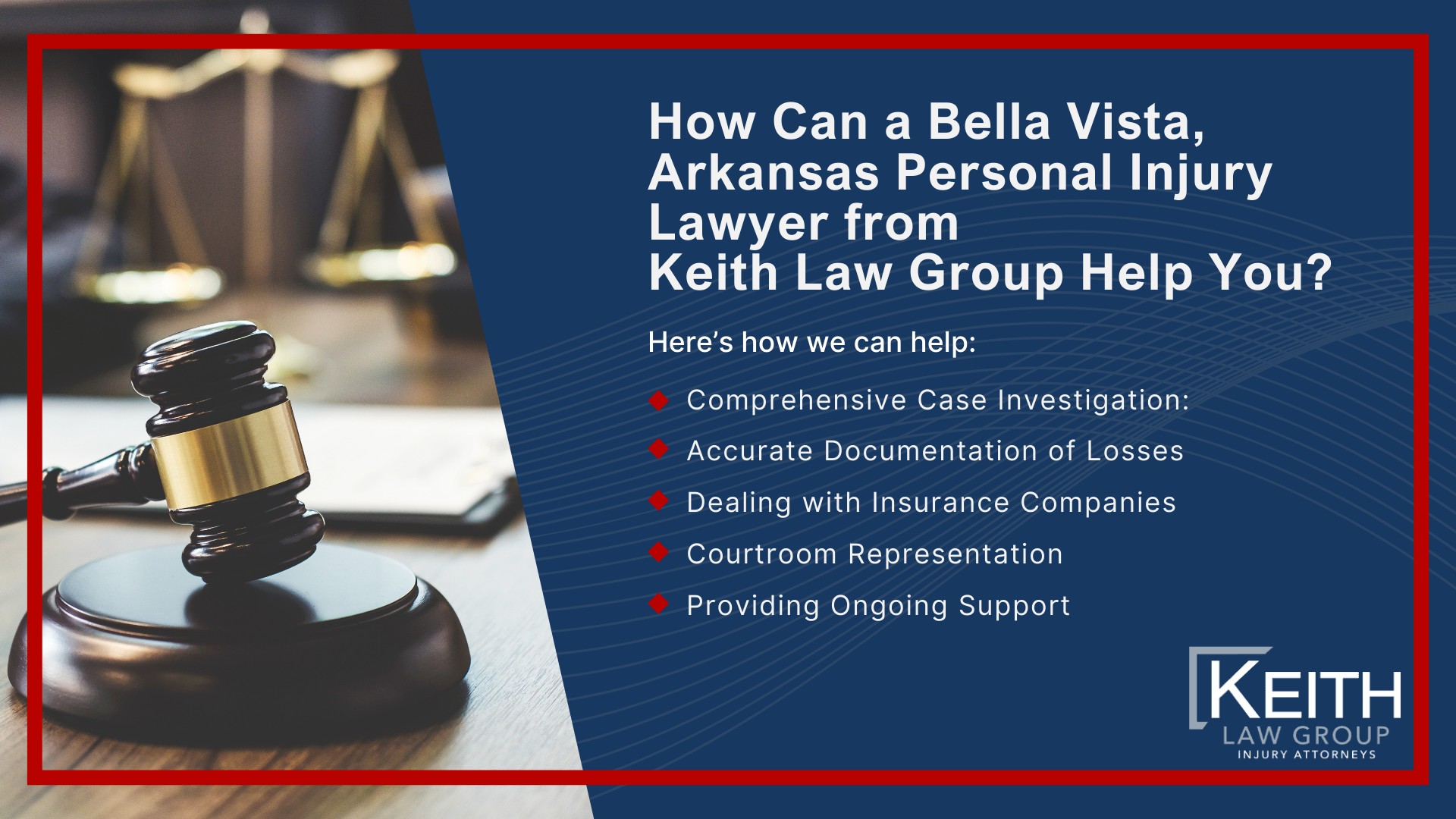 Our Bella Vista Personal Injury Lawyers are Prepared to Help You!; Meet the Bella Vista, Arkansas Personal Injury Lawyers at Keith Law Group; Sean Keith; Brynna Barnica; How Can a Bella Vista, Arkansas Personal Injury Lawyer from Keith Law Group Help You