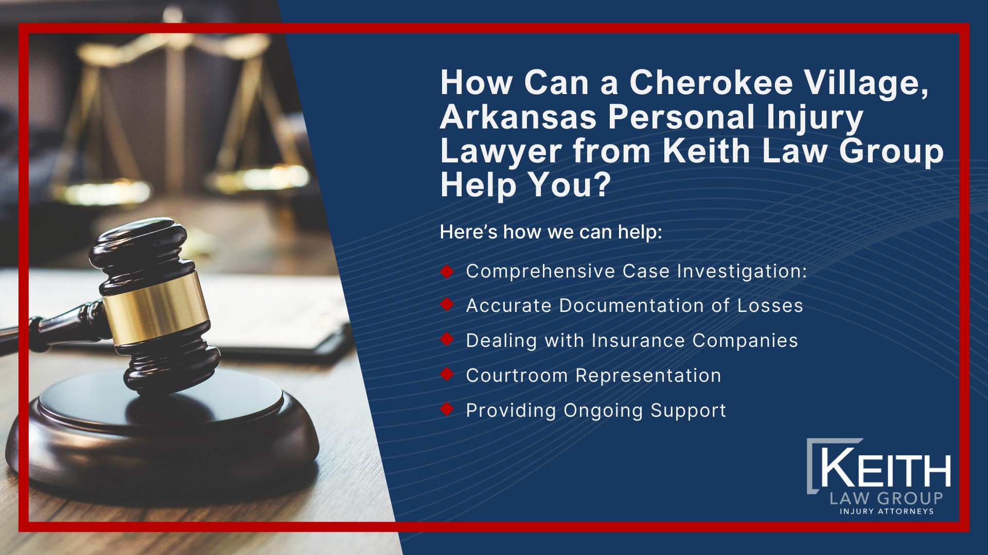 Our Cherokee Village Personal Injury Lawyers are Prepared to Help You!; Meet the Cherokee Village, Arkansas Personal Injury Lawyers at Keith Law Group; Sean Keith; Brynna Barnica; How Can a Cherokee Village, Arkansas Personal Injury Lawyer from Keith Law Group Help You