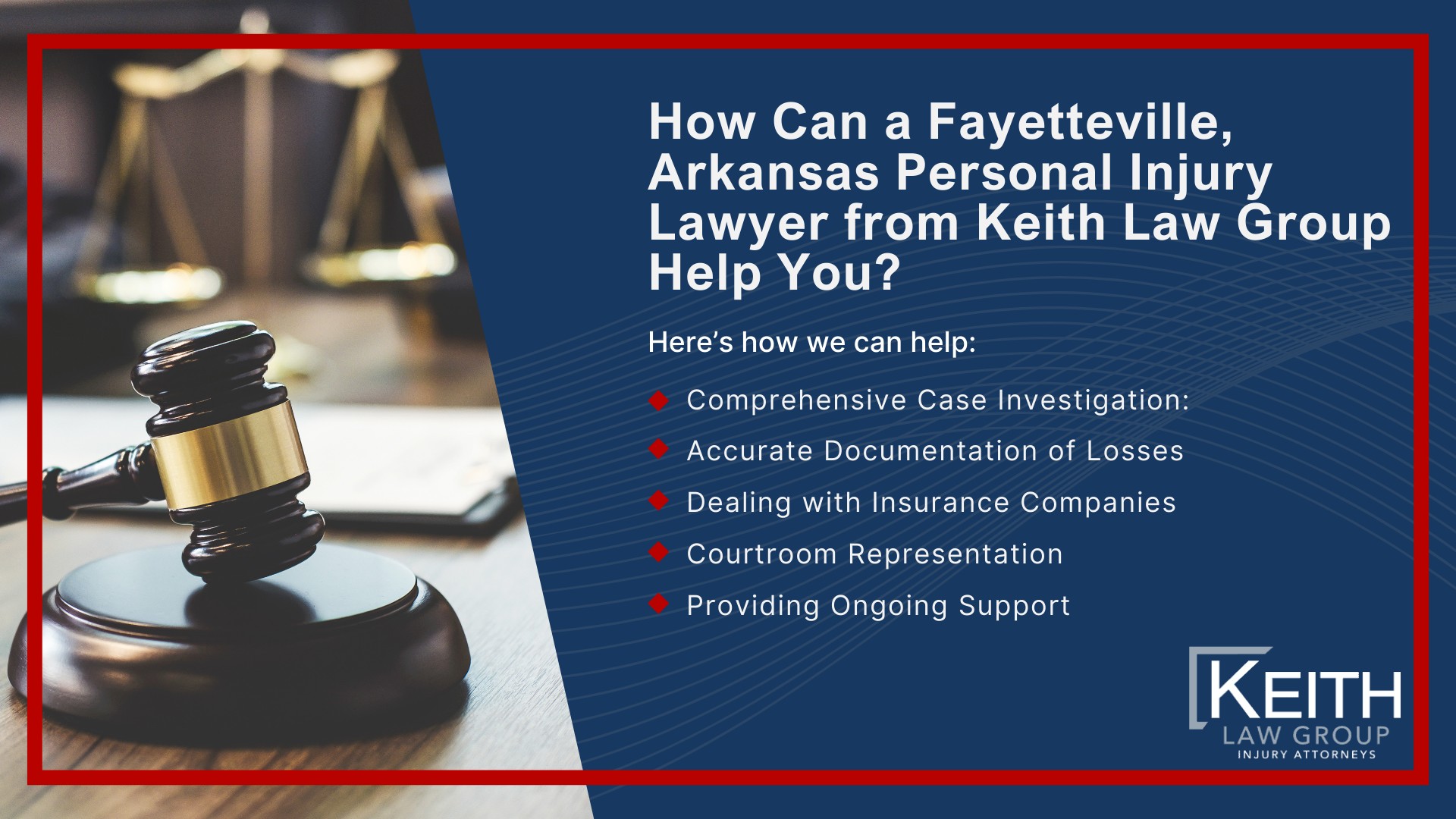 Our Fayetteville Personal Injury Lawyers are Prepared to Help You!; Meet the Fayetteville, Arkansas Personal Injury Lawyers at Keith Law Group; Sean Keith; Brynna Barnica; How Can a Fayetteville, Arkansas Personal Injury Lawyer from Keith Law Group Help You