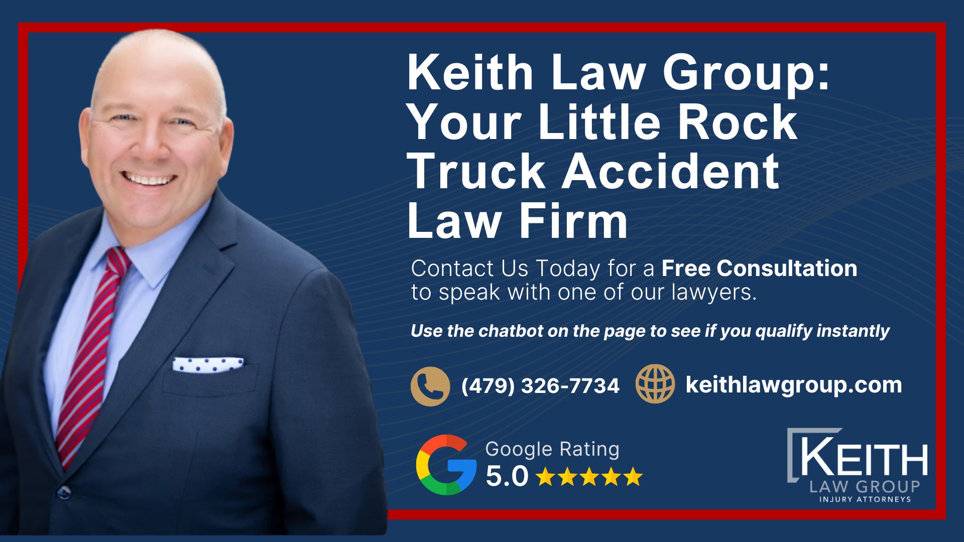 Our Experienced Little Rock Truck Accident Lawyers are Prepared to Help You; Meet the Little Rock, Arkansas Truck Accident Lawyers from Keith Law Group; What To Do After a Truck Accident in Little Rock, Arkansas; The Legal Process for Truck Accident Cases in Arkansas; Common Truck Accident Injuries; Arkansas Auto Accident Statistics; Keith Law Group_ Your Little Rock Truck Accident Law Firm