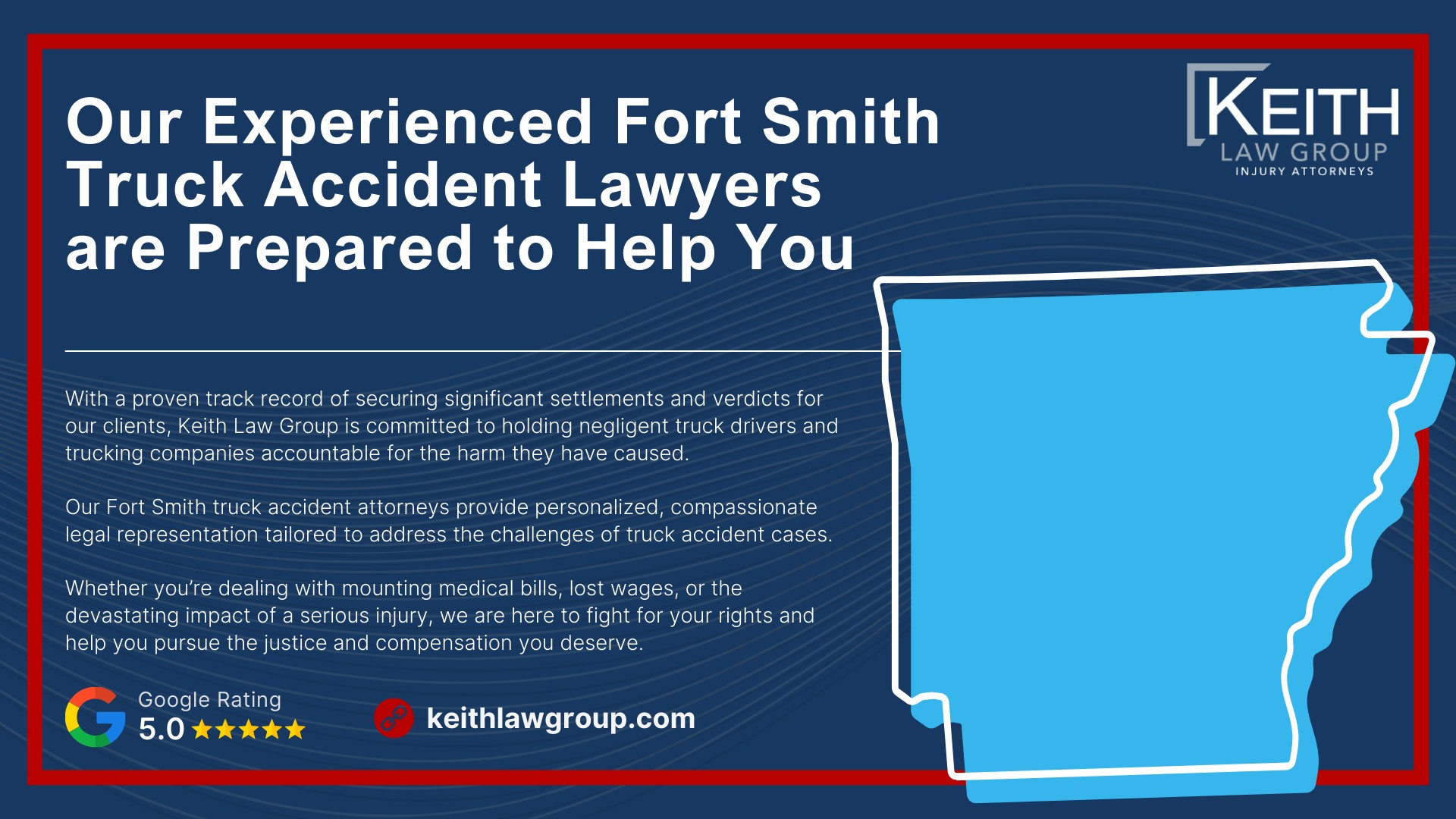 Our Experienced Fort Smith Truck Accident Lawyers are Prepared to Help You
