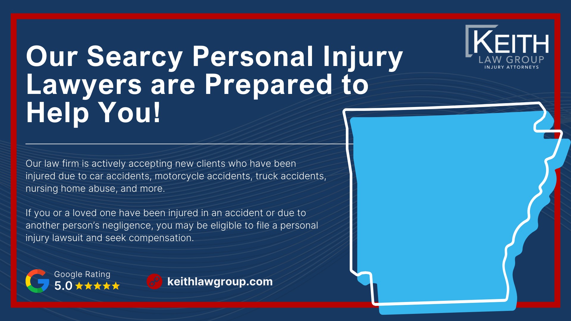 Our Searcy Personal Injury Lawyers are Prepared to Help You!
