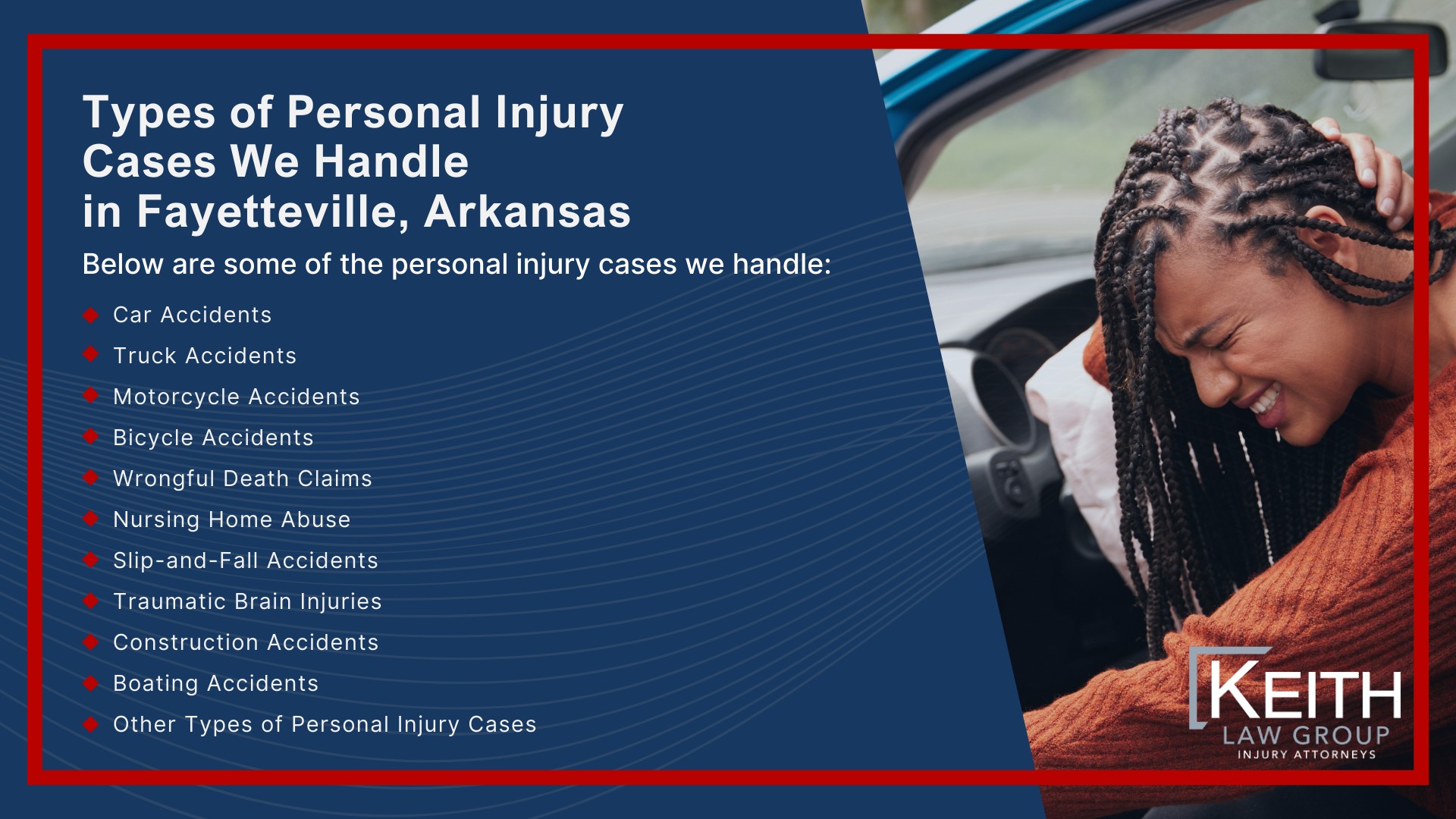Our Fayetteville Personal Injury Lawyers are Prepared to Help You!; Meet the Fayetteville, Arkansas Personal Injury Lawyers at Keith Law Group; Sean Keith; Brynna Barnica; How Can a Fayetteville, Arkansas Personal Injury Lawyer from Keith Law Group Help You; Personal Injury Case Results Achieved by Keith Law Group; Types of Personal Injury Cases We Handle in Fayetteville, Arkansas