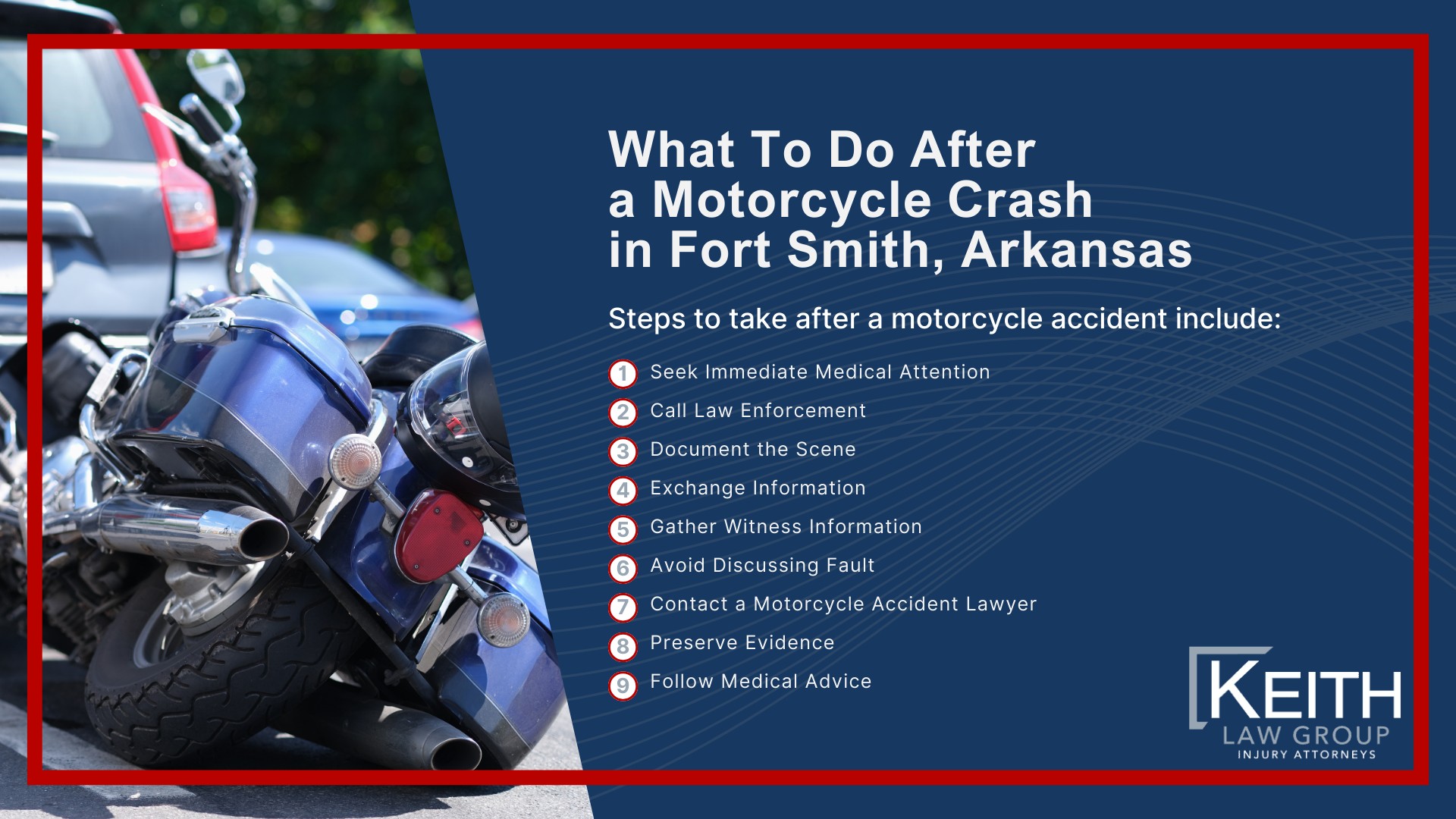 Our Experienced Fort Smith Motorcycle Accident Lawyers are Prepared to Help You; Meet the Fort Smith, Arkansas Motorcycle Accident Lawyers at Keith Law Group; Sean Keith; What To Do After a Motorcycle Crash in Fort Smith, Arkansas