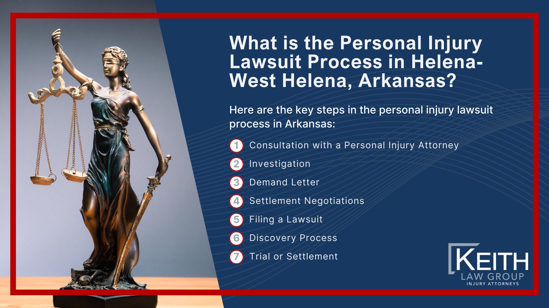 Our Helena-West Helena Personal Injury Lawyers are Prepared to Help You!; Meet the Helena-West Helena, Arkansas Personal Injury Lawyers at Keith Law Group; Sean Keith; Brynna Barnica; How Can a Helena-West Helena, Arkansas Personal Injury Lawyer from Keith Law Group Help You; Personal Injury Case Results Achieved by Keith Law Group; Types of Personal Injury Cases We Handle in Helena-West Helena, Arkansas; What is the Personal Injury Lawsuit Process in Helena-West Helena, Arkansas