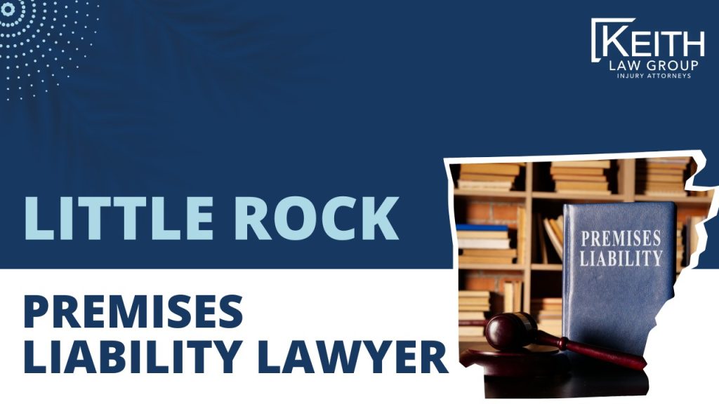 Little Rock Premises Liability Lawyer; How Can Our Little Rock Premises Liability Attorney's Help You; How Much Does It Cost To Hire A Premises Liability Attorney From Keith Law Group; Meet Our Team of Little Rock Premises Liability Attorneys; Personalized Client Care Through Dedicated Communication; What To Do After An Premises Liability Claim in Little Rock; Gathering Evidence for a Premises Liability Claim; Assessing Damages In Your Premises Liability Lawsuit; The Importance Of Seeking Medical Treatment And Mitigating Injuries Sustained; The Legal Process for Arkansas Premises Liability Cases; How Long Do I Have To File A Premises Liability Claim In Arkansas; Common Premises Liability Injuries; Keith Law Group_ Your Little Rock Premises Liability Lawyer