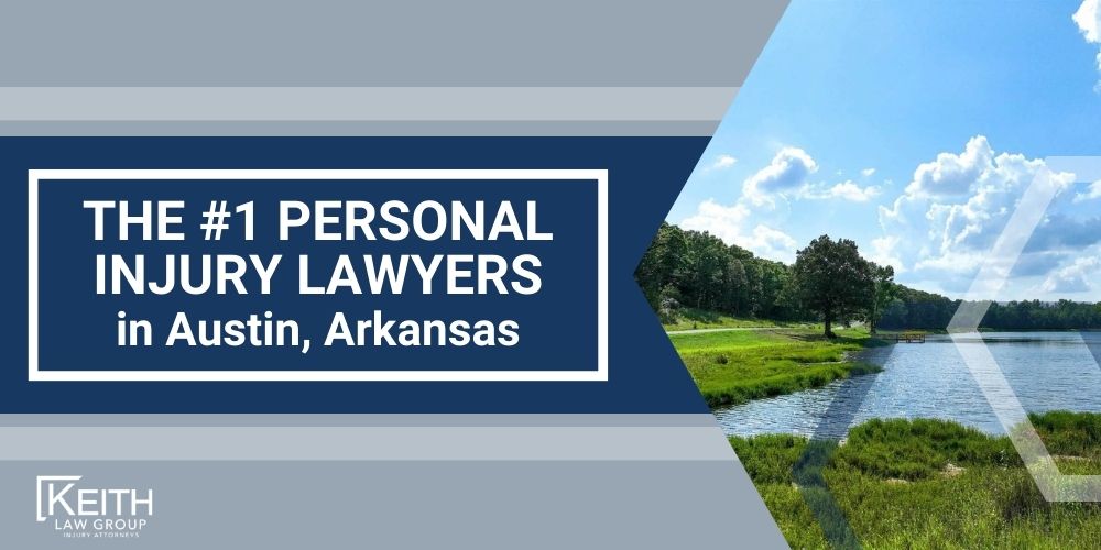 The 1 Austin Arkansas Personal Injury Lawyer