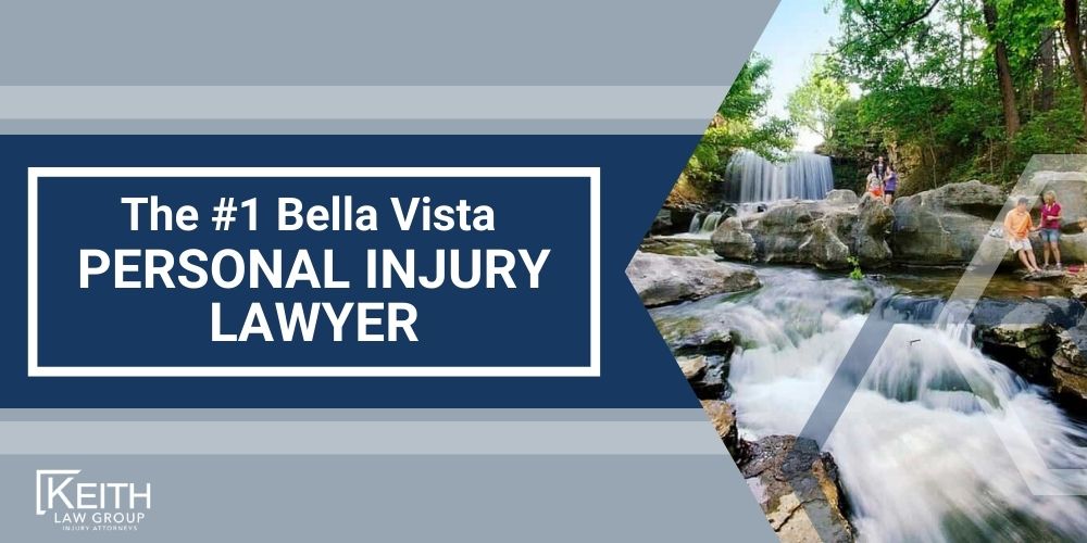 The 1 Bella Vista Personal Injury Lawyer