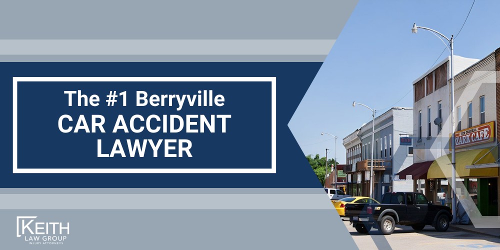 The 1 Berryville Car Accident Lawyer