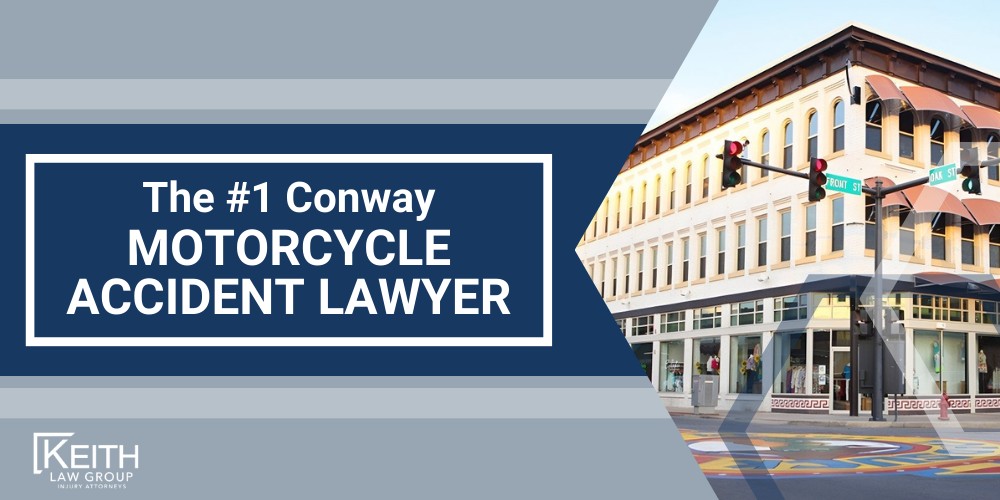 The 1 Conway Motorcycle Accident Lawyer