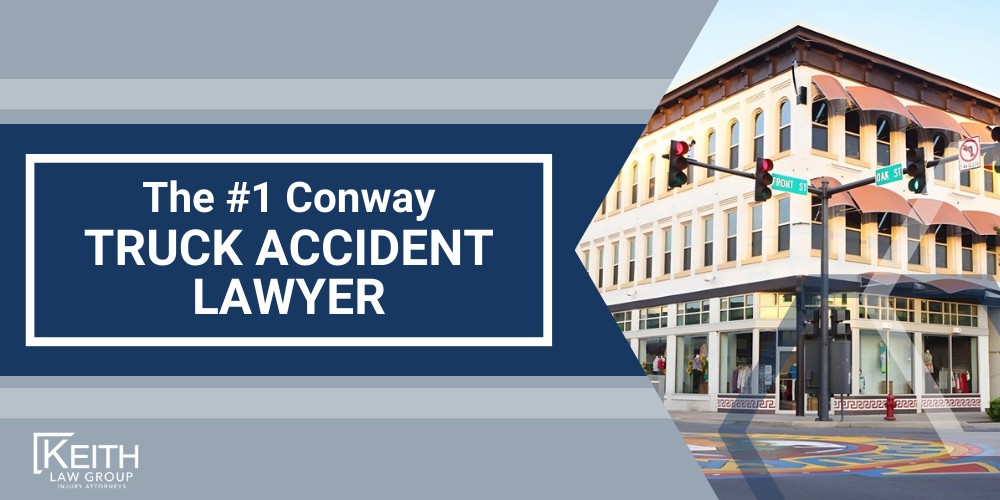 The 1 Conway Truck Accident Lawyer