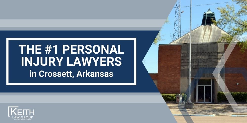 The 1 Crossett Arkansas Personal Injury Lawyer
