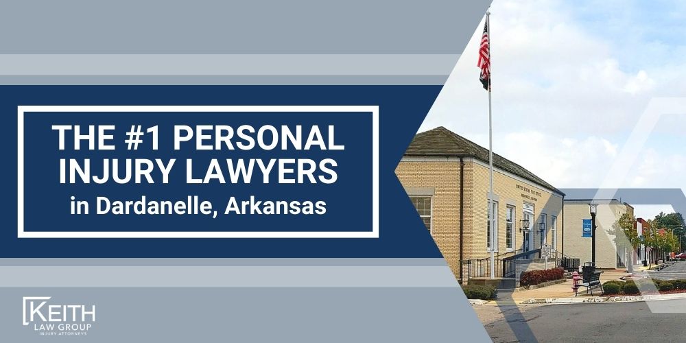 The 1 Dardanelle Arkansas Personal Injury Lawyer