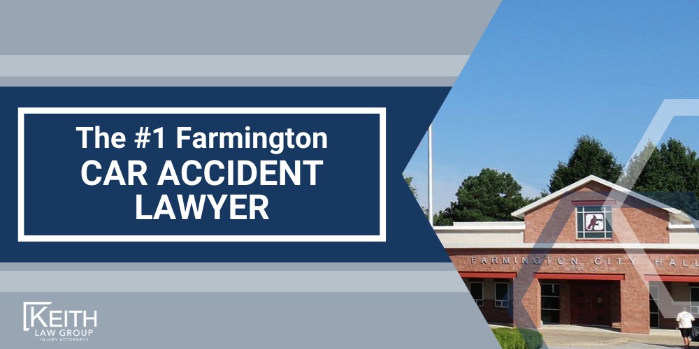 The 1 Farmington Car Accident Lawyer