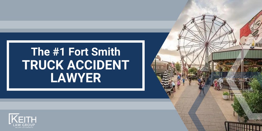 The 1 Fort Smith Truck Accident Lawyer