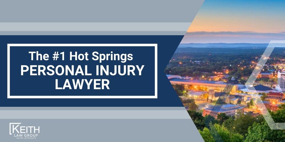The 1 Hot Springs Personal Injury Lawyer
