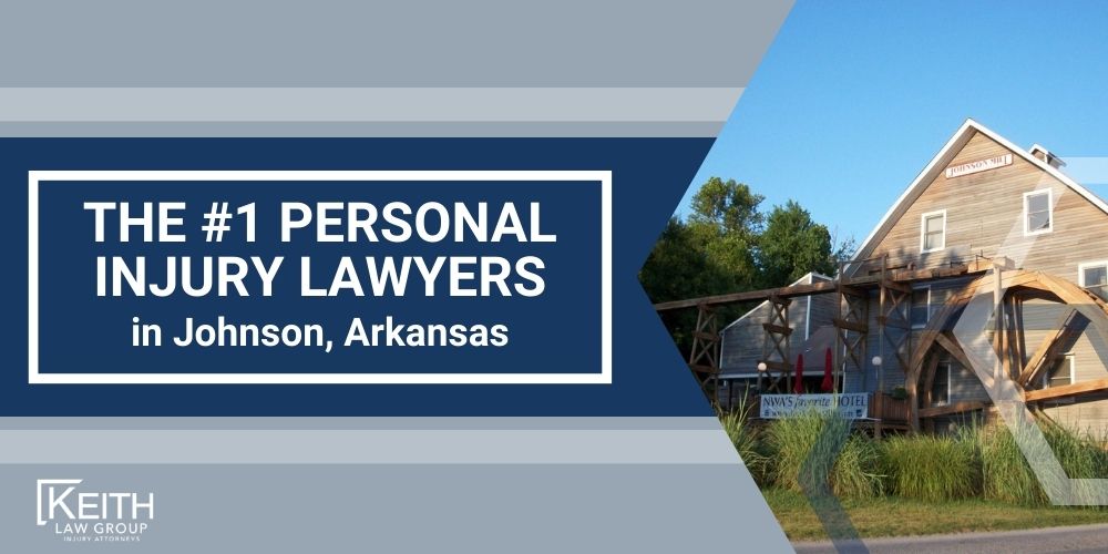The 1 Johnson Arkansas Personal Injury Lawyer