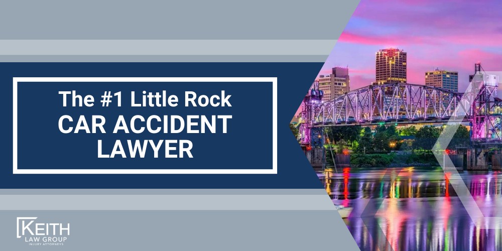 The 1 Little Rock Car Accident Lawyer
