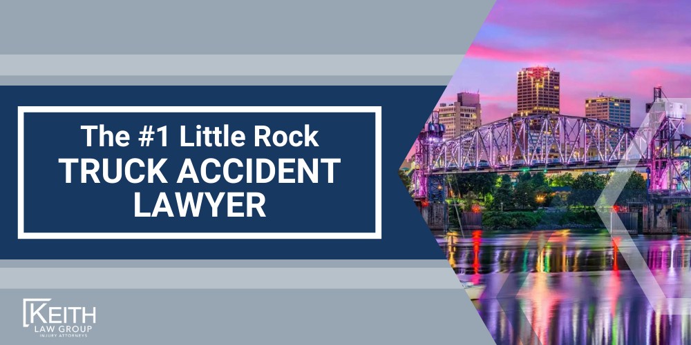 The 1 Little Rock Truck Accident Lawyer