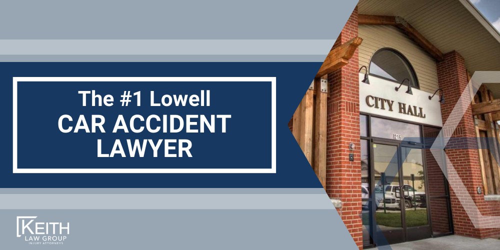 The 1 Lowell Car Accident Lawyer