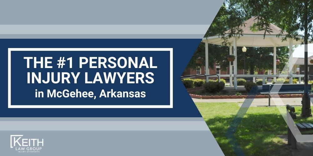 The 1 McGehee Arkansas Personal Injury Lawyer