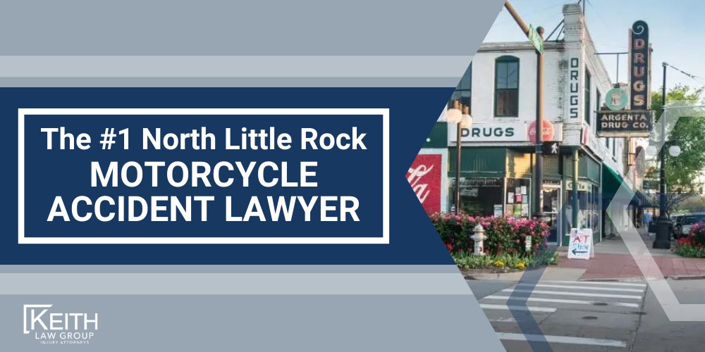 The 1 North Little Rock Motorcycle Accident Lawyer