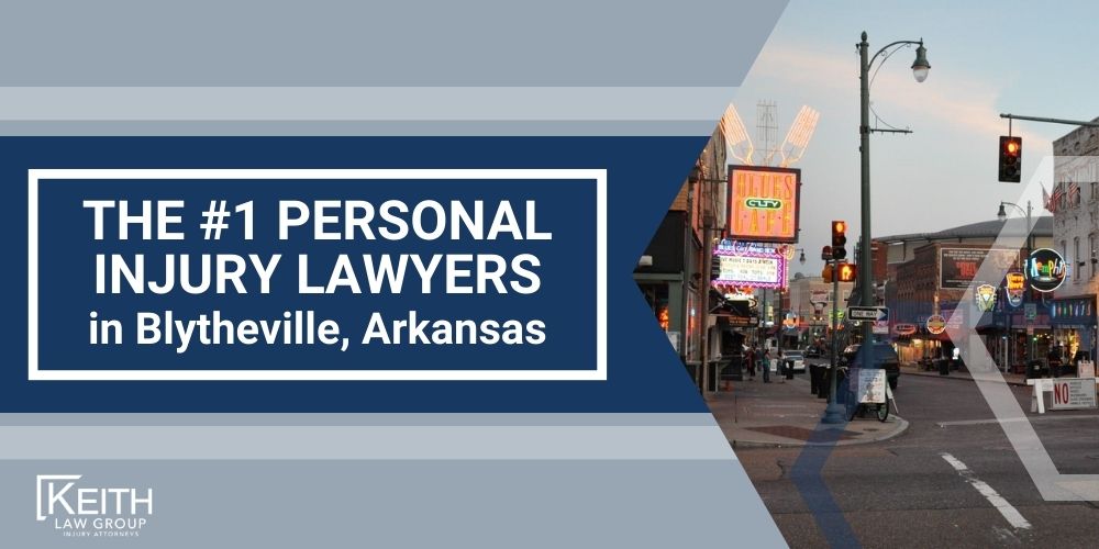 The 1 Personal Injury Lawyers in Blytheville Arkansas
