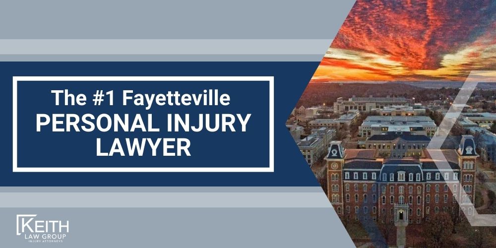 The 1 Personal Injury Lawyers in Fayetteville Arkansas