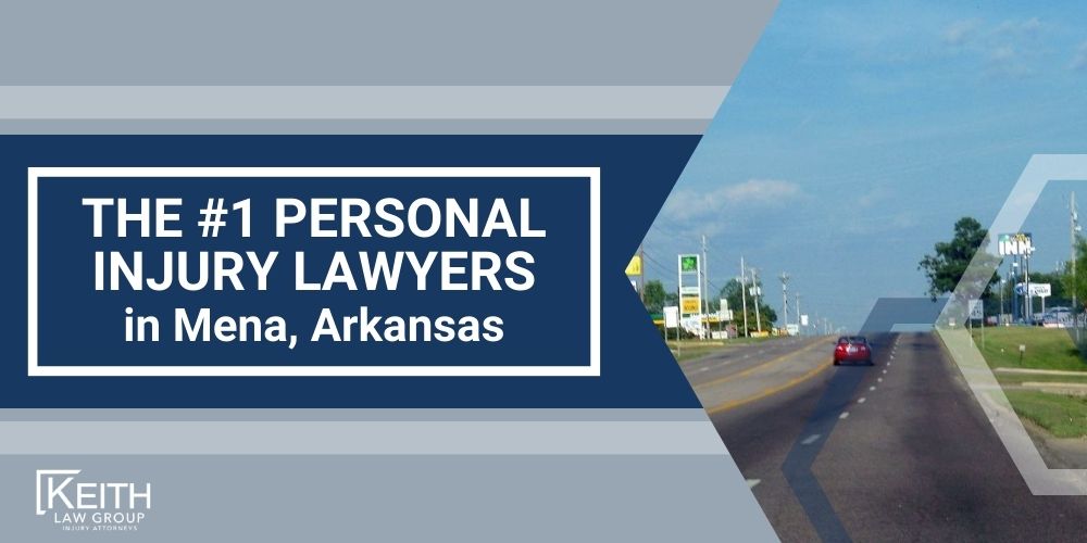 The 1 Personal Injury Lawyers in Mena Arkansas
