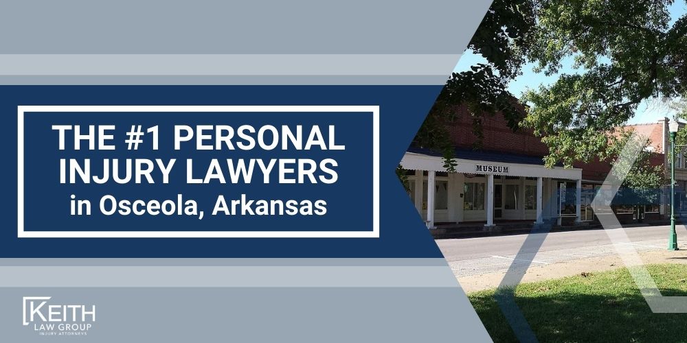 The 1 Personal Injury Lawyers in Osceola Arkansas