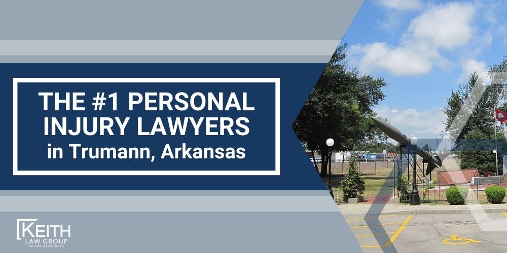 The 1 Personal Injury Lawyers in Trumann Arkansas