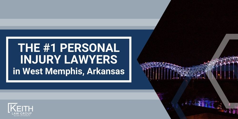 The 1 Personal Injury Lawyers in West Memphis Arkansas