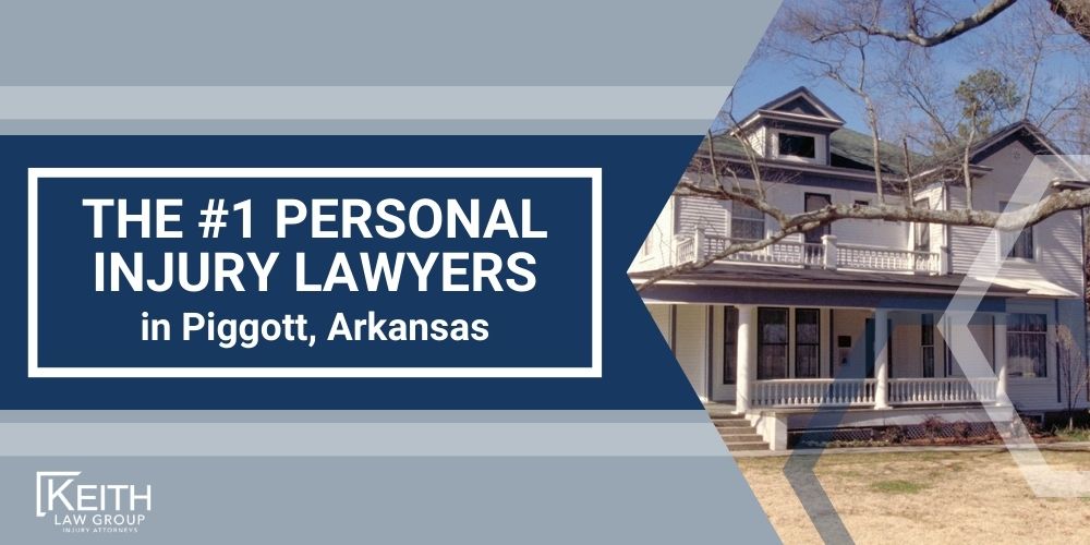 The 1 Piggott Arkansas Personal Injury Lawyer