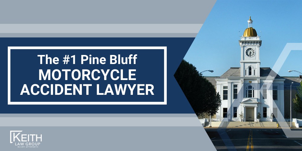 The 1 Pine Bluff Motorcycle Accident Lawyer
