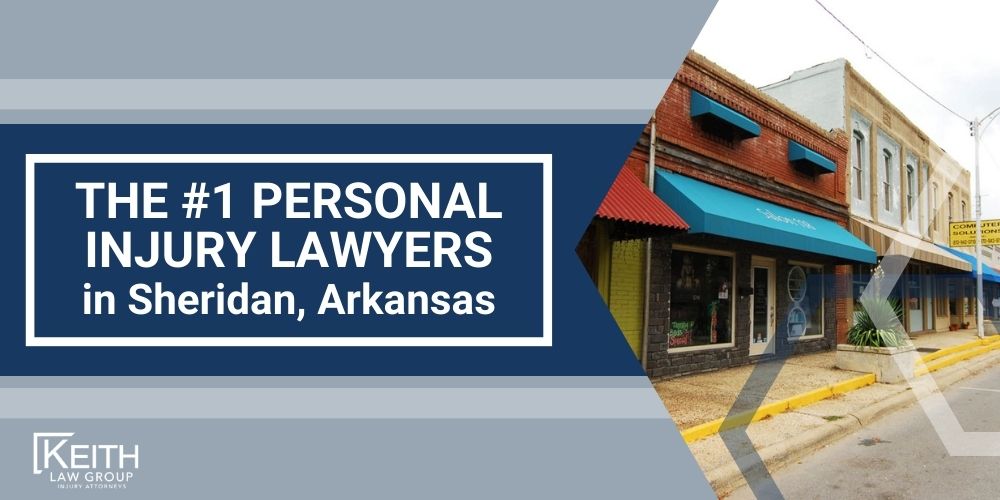 The 1 Sheridan Arkansas Personal Injury Lawyer