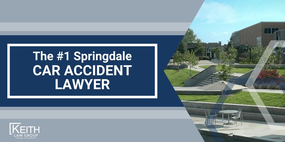 The 1 Springdale Car Accident Lawyer