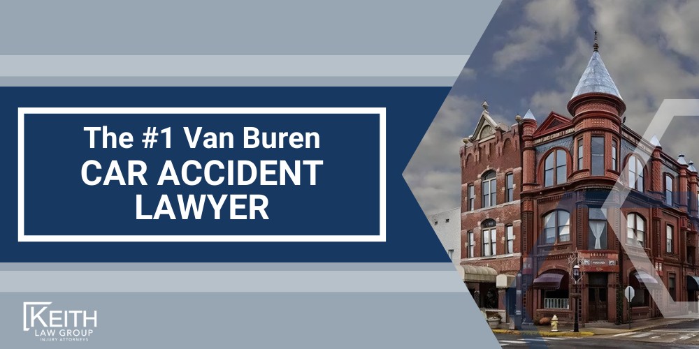 The 1 Van Buren Car Accident Lawyer