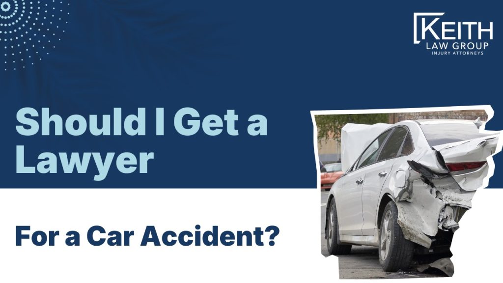 Should I Get a Lawyer for a Car Accident