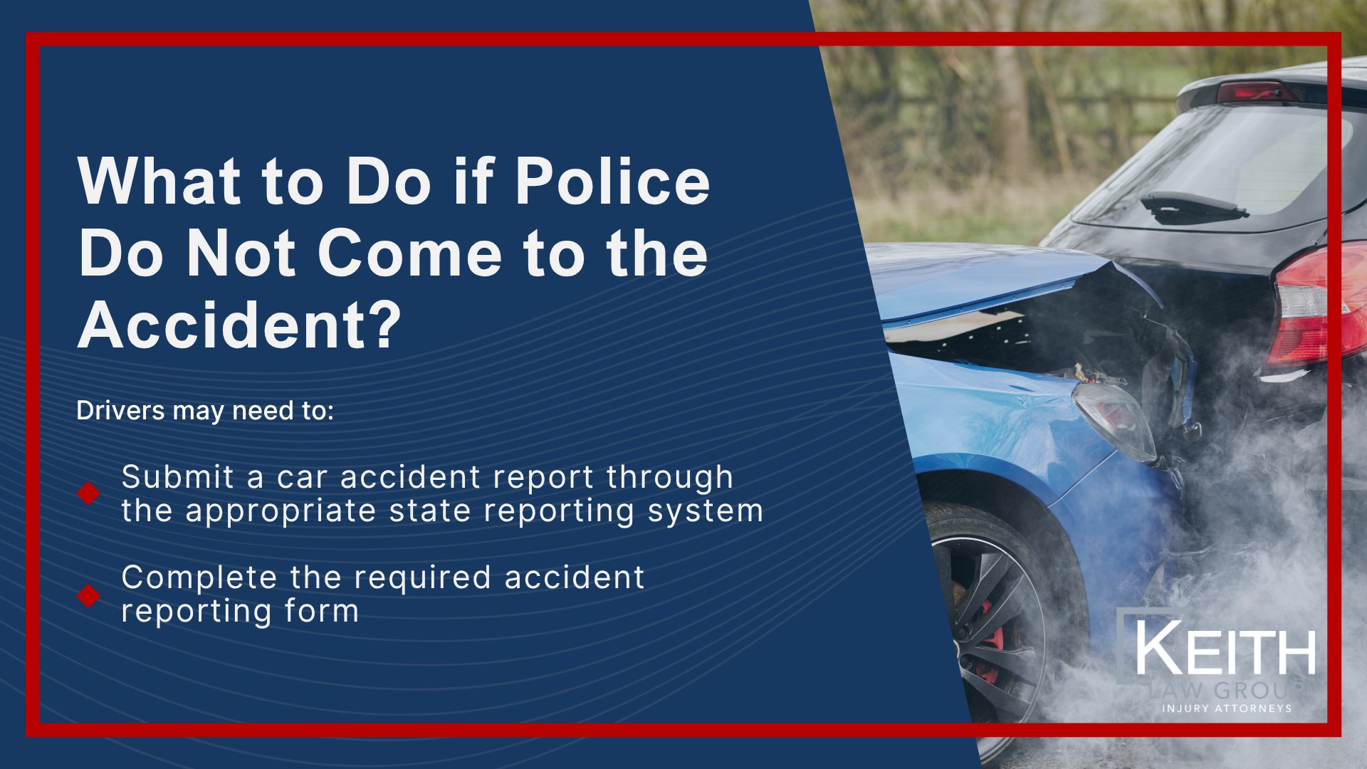Police Reports After a Car Accident in Arkansas; What Information Is Included in a Police Report; When a Car Accident Must Be Reported in Arkansas; Accidents That Require Police at the Scene; What to Do if Police Do Not Come to the Accident