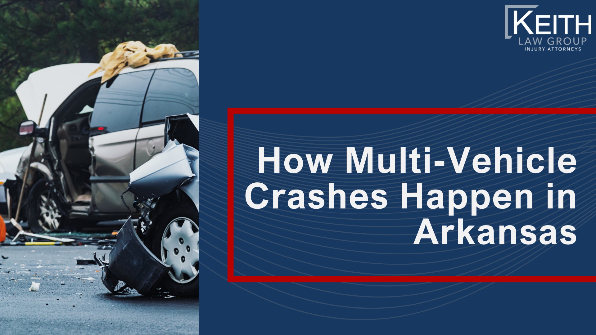 How Multi-Vehicle Crashes Happen in Arkansas