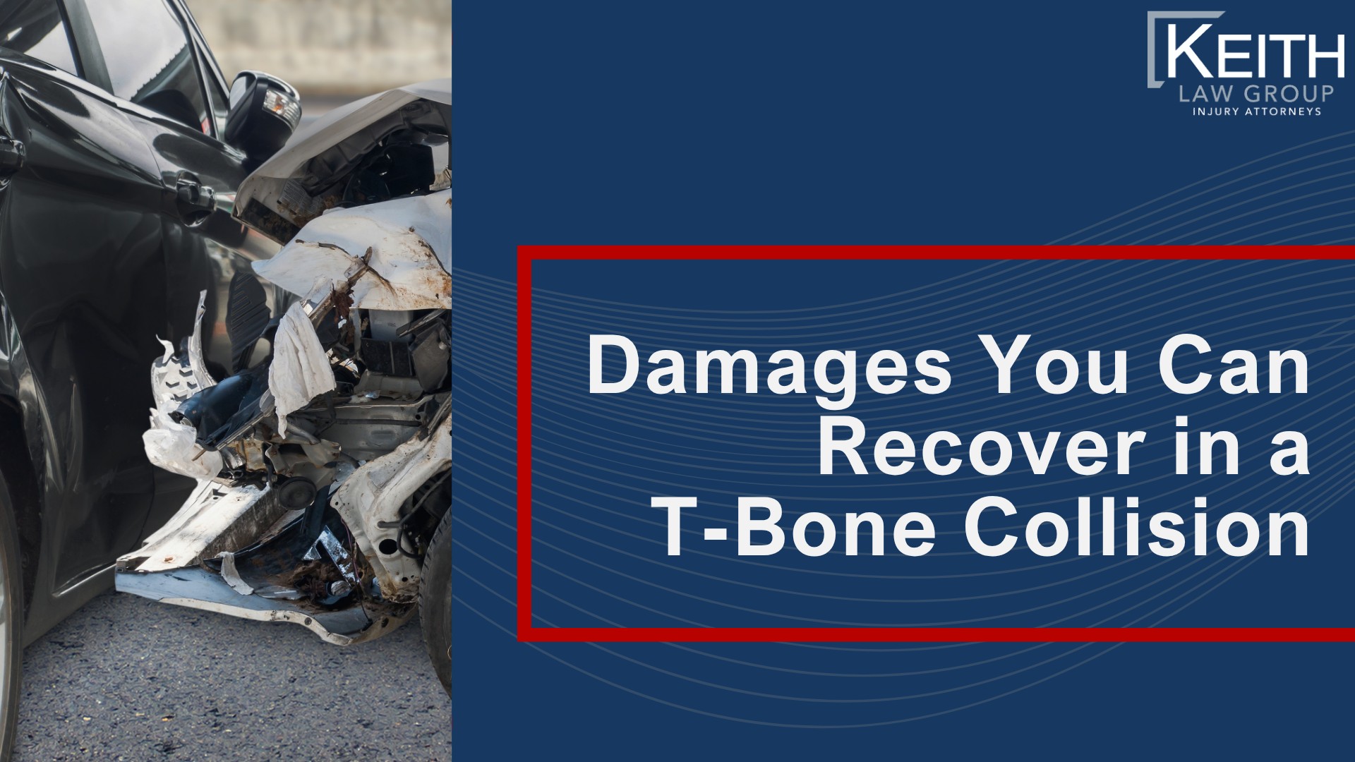 What Is a T-Bone Accident; Common Causes of T-Bone Collisions; Parties Who May Be Held Liable for a T-Bone Crash; Liability in Common T-Bone Scenarios; Evidence Used to Prove Liability in a T-Bone Claim; Common Injuries in a T-Bone Crash; Damages You Can Recover in a T-Bone Collision