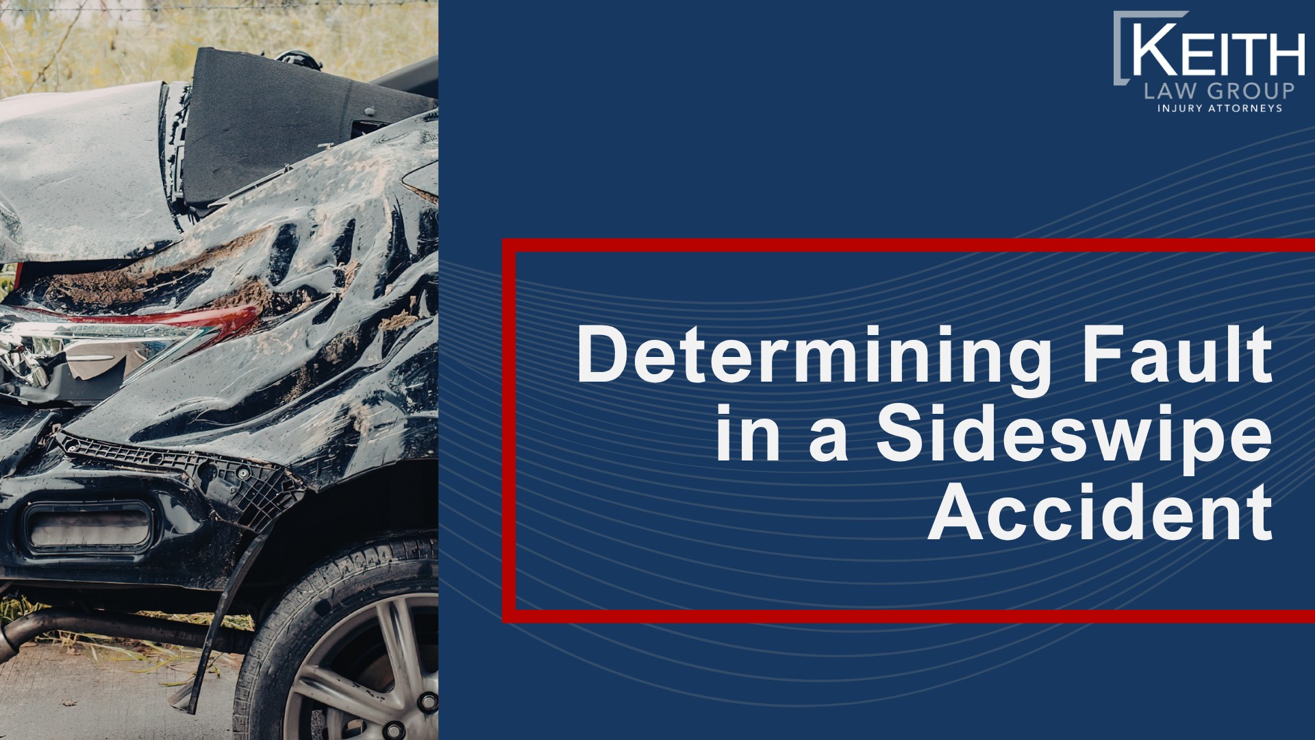 What Is a Sideswipe Accident; Common Causes of Sideswipe Accidents; Determining Fault in a Sideswipe Accident