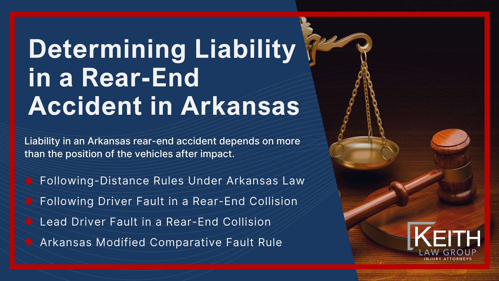 Common Causes of Rear-End Collisions in Arkansas; What Is a Rear-End Accident; Determining Liability in a Rear-End Accident in Arkansas