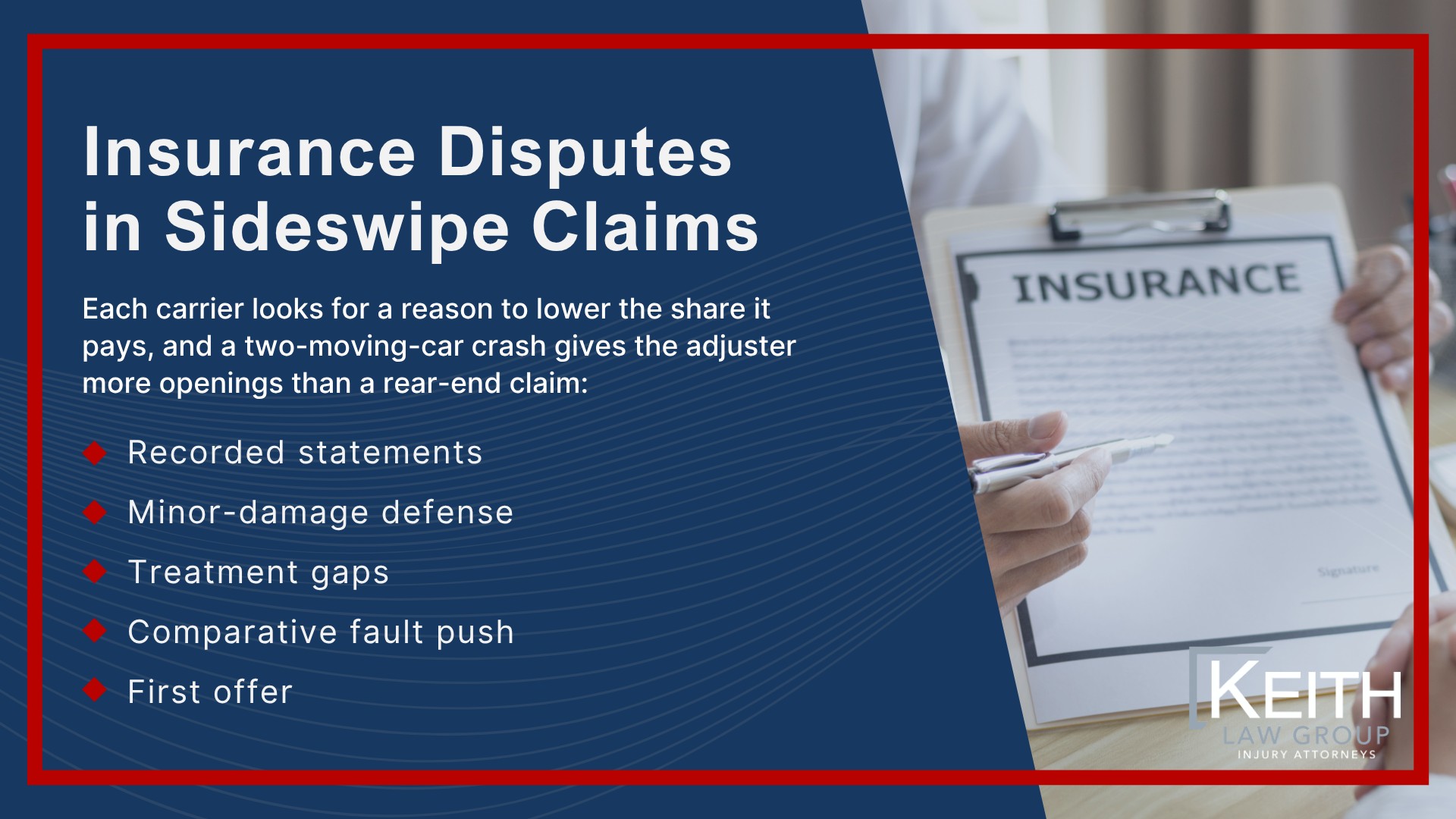 What Is a Sideswipe Accident; Common Causes of Sideswipe Accidents; Determining Fault in a Sideswipe Accident; Four Elements of Negligence; Who Is at Fault in Common Sideswipe Scenarios; Evidence in a Sideswipe Accident Claim; Common Injuries in a Sideswipe Accident; Damages You Can Recover in a Sideswipe Accident; Non-Economic Damages; Insurance Disputes in Sideswipe Claims