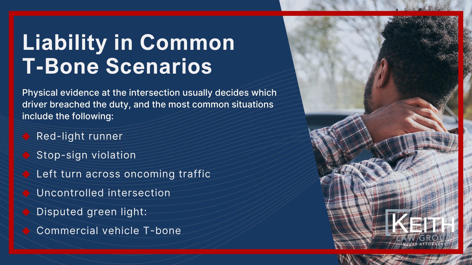 What Is a T-Bone Accident; Common Causes of T-Bone Collisions; Parties Who May Be Held Liable for a T-Bone Crash; Liability in Common T-Bone Scenarios